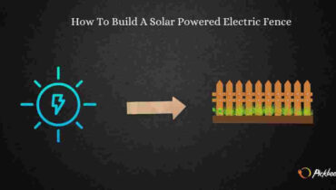 How To Build A Solar Powered Electric Fence